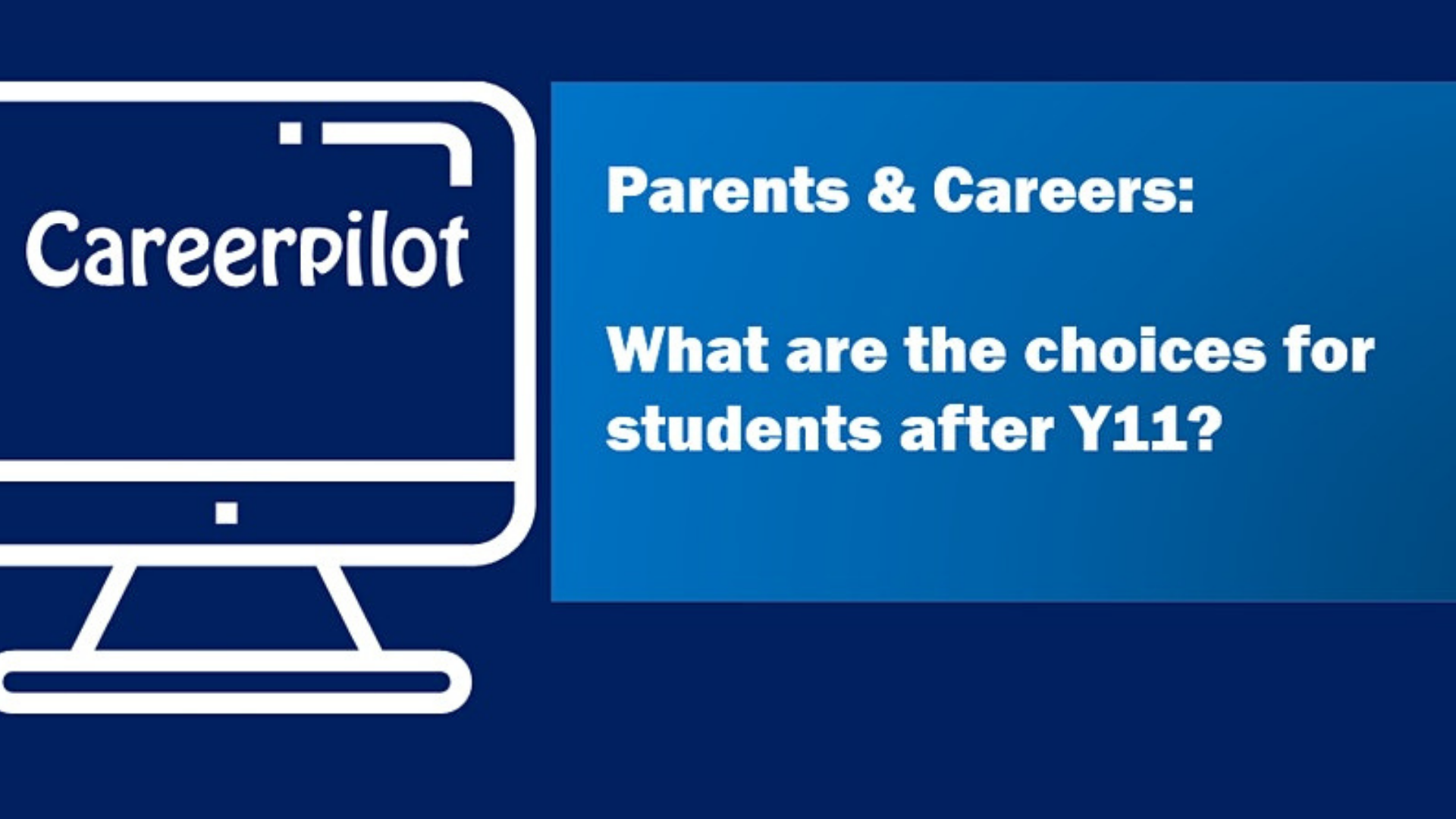 Featured image for “Free Post-16 Options Careerpilot Webinar – 13th Oct & 24th Nov 2021”