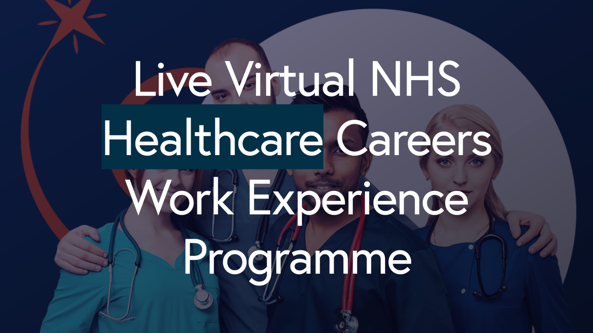 Live Virtual NHS Healthcare Work Experience Programme