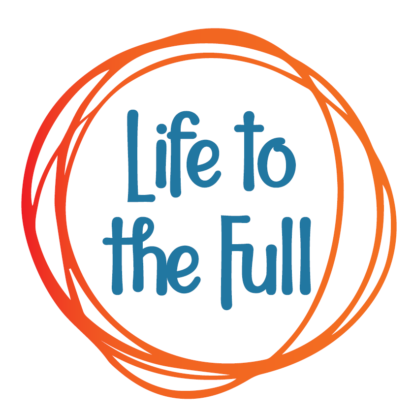 Life to the Full in the centre of an orange circle