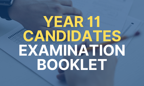 Year 11 Candidates Examination Booklet